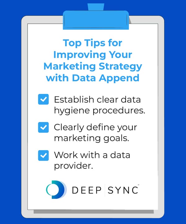Tips for improving your marketing strategy with a data append, as discussed in the text below.