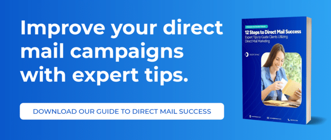Improve your direct mail campaigns with expert tips. Download our guide to direct mail success.
