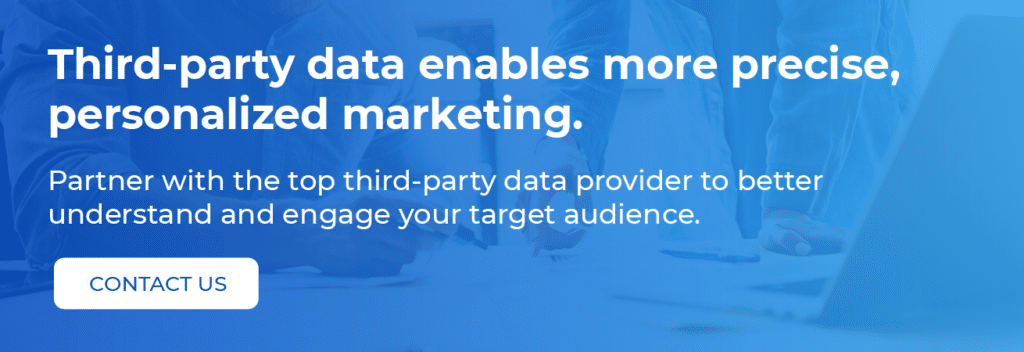 Third-party data enables more precise, personalized marketing. Partner with the top third-party data provider to better understand and engage your target audience. Contact us.