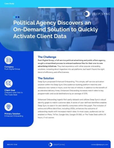 Political Agency Discovers an On-Demand Solution to Quickly Activate Client Data